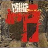 Mötley Crüe : Quaternary